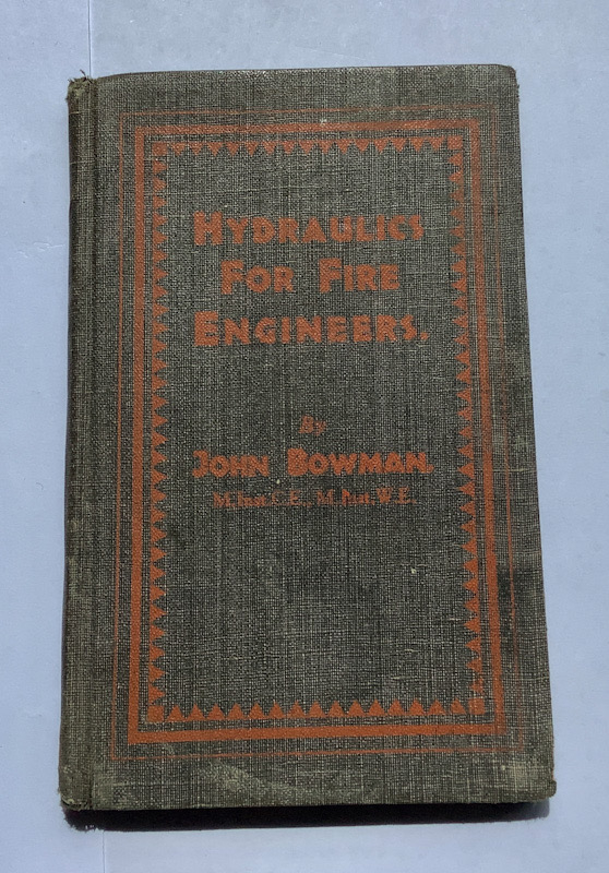 HYDRAULICS FOR FIRE ENGINEERS firemans book first edition 1931